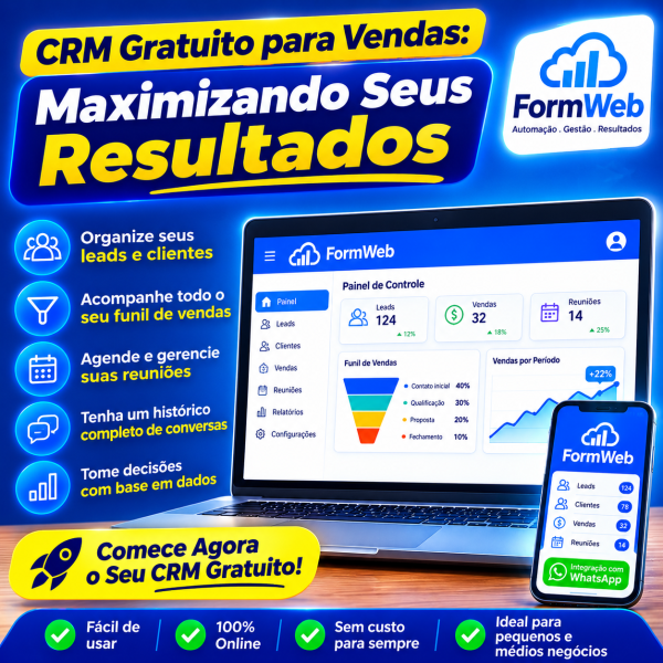 CRM Gratuito para Vendas: Maximizando Seus Resultados